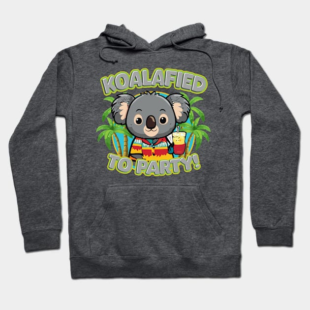 Koalafied to Party Hoodie by theteerex